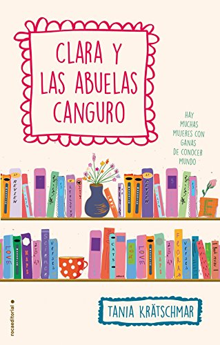 Stock image for Clara y las Abuelas Canguro ) for sale by Hamelyn