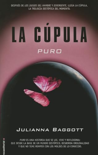La Cúpula I. Puro (La Cúpula) (Spanish Edition)
