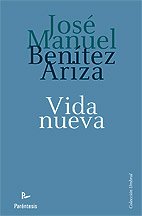 Beispielbild fr Vida nueva. Novela. zum Verkauf von Librera y Editorial Renacimiento, S.A.