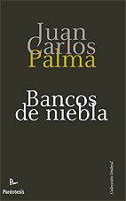 Beispielbild fr Bancos de Niebla zum Verkauf von Librera Gonzalez Sabio