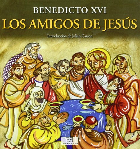 Stock image for LOS AMIGOS DE JESUS for sale by KALAMO LIBROS, S.L.