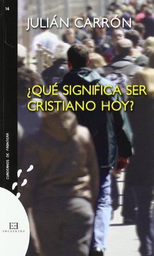 Stock image for QUE SIGNIFICA SER CRISTIANO HOY? for sale by KALAMO LIBROS, S.L.