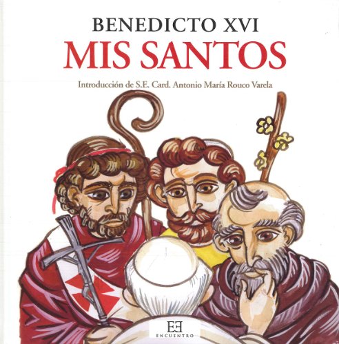 9788499201122: Mis Santos: Introduccin De S. E. Card. Antonio Mara Rouco Varela