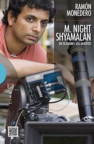 9788499201603: M. Night Shyamalan: En ocasiones veo muertos (Ensayo)