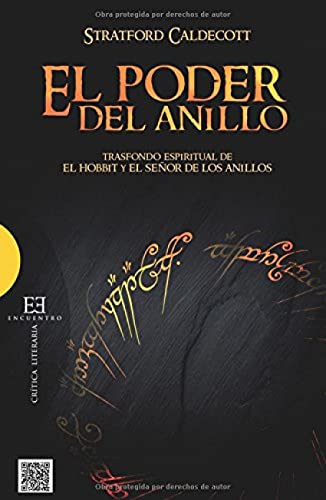 Beispielbild fr El poder del anillo: Trasfondo espiritual de El Hobbit y El Seor de los Anillos (Ensayo) (Spanish Edition) zum Verkauf von Ergodebooks