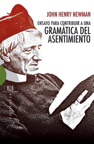 9788499205830: Ensayo para contribuir a una Gramtica del Asentimiento