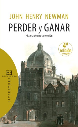 9788499206837: Perder y ganar: Historia de una conversin (Literatura)