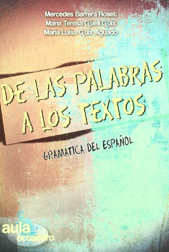 9788499210254: De las palabras a los textos.: Gramtica del espaol: 10 (Aula)