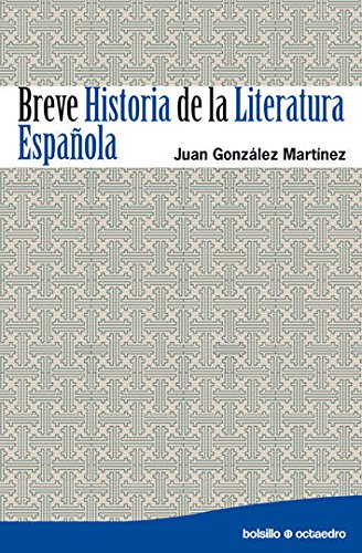 9788499210261: Breve Historia de la Literatura Espaola: 11 (Bolsillo Octaedro)