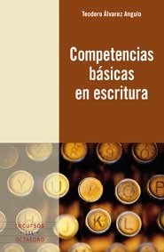 Imagen de archivo de COMPETENCIAS BASICAS EN ESCRITURA a la venta por KALAMO LIBROS, S.L.