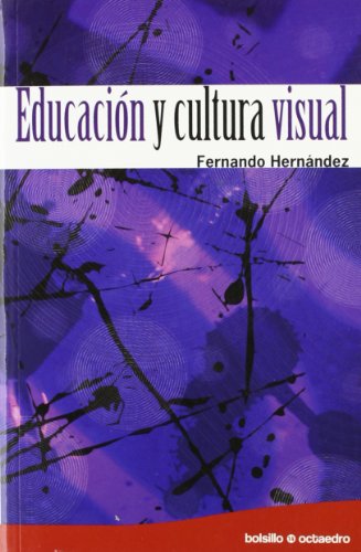 9788499210636: Educacin y cultura visual (Ed. Bolsillo) (Bolsillo Octaedro) (Spanish Edition)