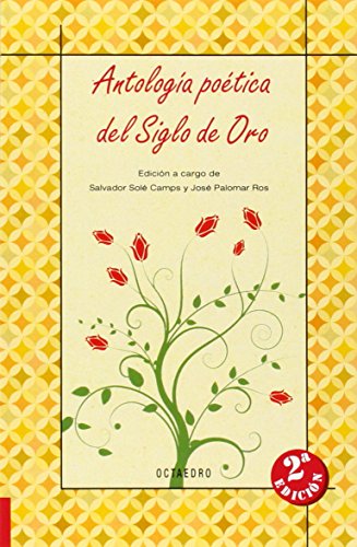 Stock image for ANTOLOGIA POETICA DEL SIGLO DE ORO for sale by KALAMO LIBROS, S.L.