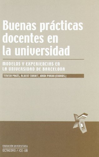 9788499211169: Buenas prcticas docentes en la universidad: Modelos y experiencias en la Universidad de Barcelona