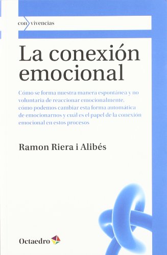 Imagen de archivo de LA CONEXION EMOCIONAL a la venta por KALAMO LIBROS, S.L.