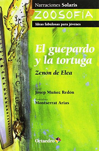 Imagen de archivo de EL GUEPARDO Y LA TORTUGA. ZENON DE ELEA a la venta por KALAMO LIBROS, S.L.