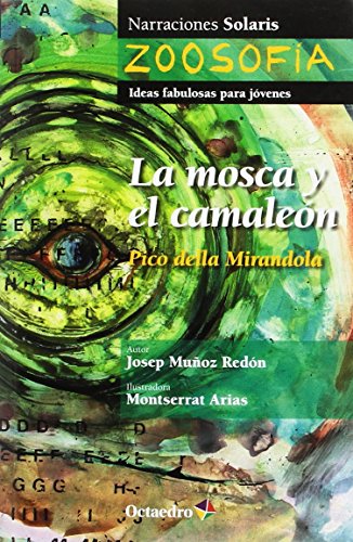 Mosca y el camaleón, La. (Con actividades didácticas).