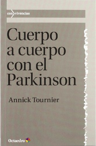 Imagen de archivo de Cuerpo a cuerpo con el Parkinson a la venta por medimops