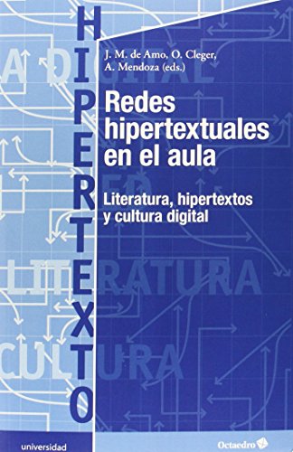 Beispielbild fr Redes hipertextuales en el aula Mendoza Fillola, Antonio / Clege zum Verkauf von Iridium_Books