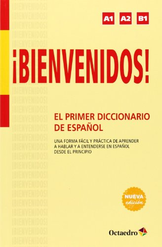 Stock image for BIENVENIDOS! EL PRIMER DICCIONARIO DE ESPAOL for sale by Hilando Libros