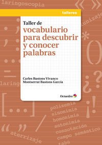 9788499216768: Taller de vocabulario para descubrir y conocer palabras (Talleres)