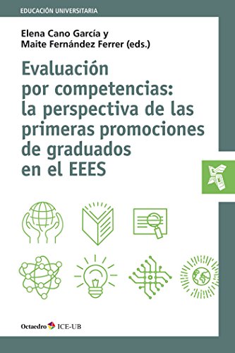 Imagen de archivo de EVALUACION POR COMPETENCIAS: LA PERSPECTIVA DE LAS PRIMERAS PROMOCIONES DE GRADUADOS EN EL EEES a la venta por KALAMO LIBROS, S.L.