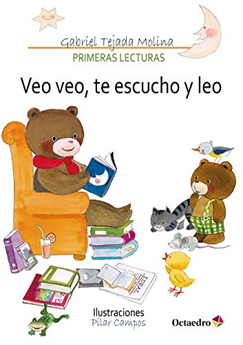 Beispielbild fr Veo veo, te escucho y leo: Primeras lecturas zum Verkauf von HPB Inc.