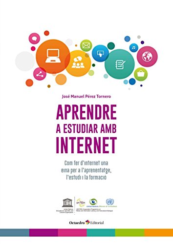 9788499219264: Aprendre a estudiar amb Internet. Com fer d’internet una eina per a l’aprenentatge, l’estudi i la formaci: 1 (Aprendre amb internet)