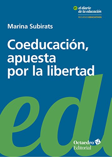 Stock image for Coeducación, apuesta por la libertad for sale by AG Library