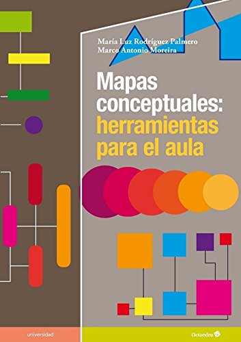 Imagen de archivo de MAPAS CONCEPTUALES: HERRAMIENTAS PARA EL AULA a la venta por KALAMO LIBROS, S.L.