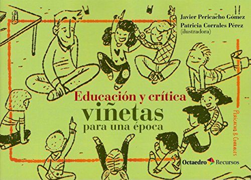 Imagen de archivo de EDUCACION Y CRITICA: VIETAS PARA UNA EPOCA a la venta por KALAMO LIBROS, S.L.