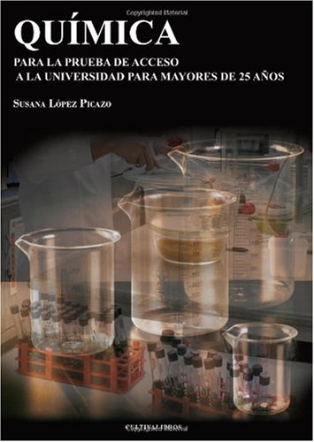 Imagen de archivo de Qu?mica: Para la Prueba de Acceso a la Universidad para Mayores de 25 A?os (Spanish Edition) a la venta por SecondSale