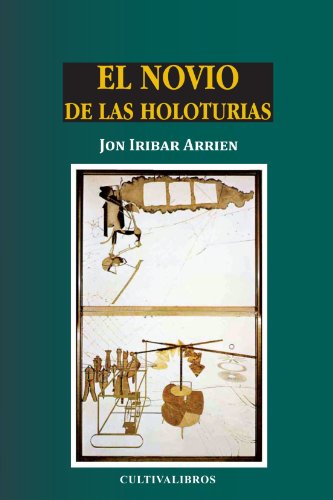 9788499239521: El novio de las Holoturias. (Cultiva) (Spanish Edition)