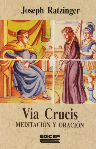 Beispielbild fr Via Crucis : Meditacin y Oracin zum Verkauf von Hamelyn