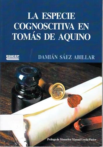 Beispielbild fr La especie cognoscitiva en Toms de Aquino zum Verkauf von Iridium_Books