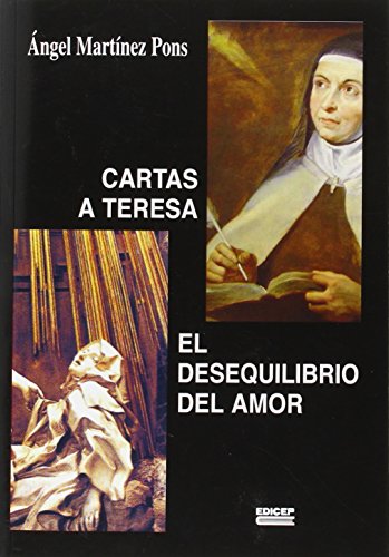 Beispielbild fr CARTAS A TERESA. EL EQUILIBRIO DEL AMOR zum Verkauf von Mercado de Libros usados de Benimaclet