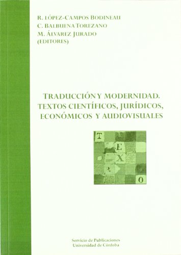 Stock image for TRADUCCION Y MODERNIDAD. TEXTOS CIENTIFICOS for sale by KALAMO LIBROS, S.L.