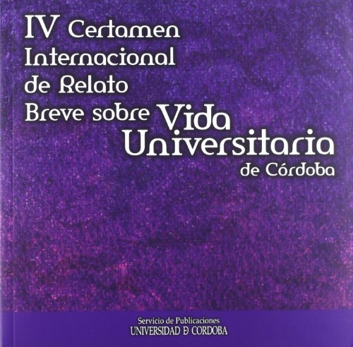 Imagen de archivo de IV Certamen Internacional sobre Vida Universitaria a la venta por AG Library