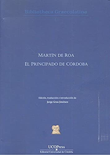 Imagen de archivo de EL PRINCIPADO DE CRDOBA. a la venta por KALAMO LIBROS, S.L.