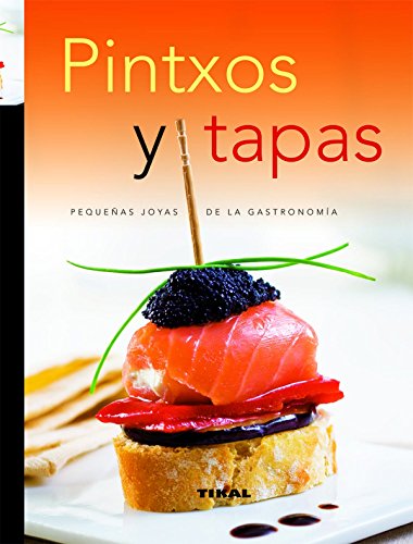 9788499280615: Pintxos Y Tapas (Joyas Cocina) (Recetario de cocina)