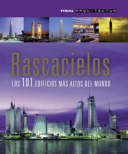 Imagen de archivo de Rascacielos. Los 101 edificios ms altos del mundo a la venta por Iridium_Books
