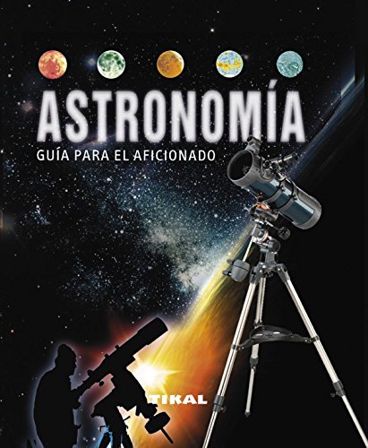 Astronomía para todos Guias De Astronomia 