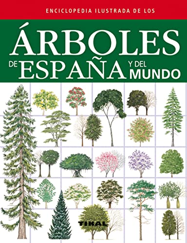 9788499281841: rboles de Espaa y del mundo (Enciclopedia ilustrada)