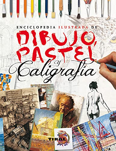 Beispielbild fr ENCICLOPEDIA ILUSTRADA DE DIBUJO, PASTEL Y CALIGRAFA zum Verkauf von Antrtica