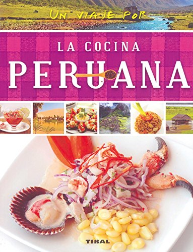Un viaje por la cocina peruana (9788499282695) by Susaeta, Equipo