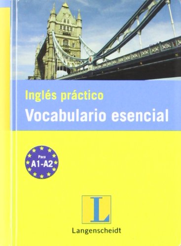 Ingles practico. Vocabulario esencial