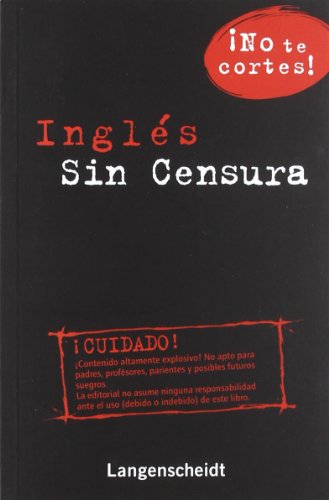Stock image for INGLS SIN CENSURA NO TE CORTES! for sale by Zilis Select Books
