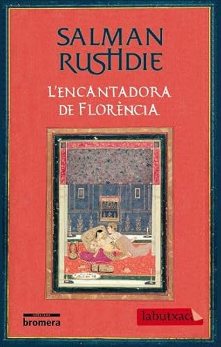 9788499300405: L'encantadora de Florncia (LABUTXACA)