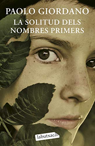 9788499300733: La Solitud Dels Nombres Primers: Premi Strega (LABUTXACA)