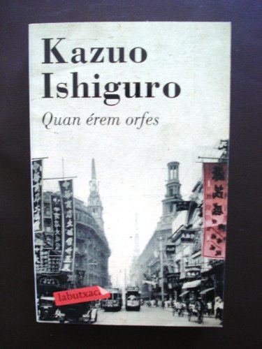 Imagen de archivo de Quan rem orfes (LABUTXACA) (Catalan Ishiguro, Kazuo a la venta por Iridium_Books