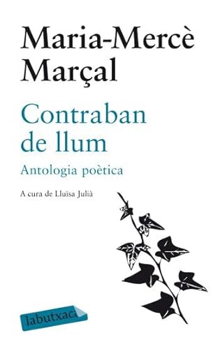 Imagen de archivo de Contraban de llum. Antologia potica Antologia potica a la venta por Iridium_Books